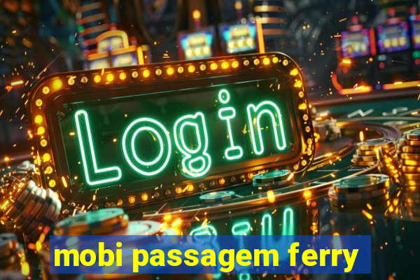 mobi passagem ferry